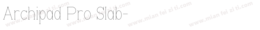 Archipad Pro Slab字体转换